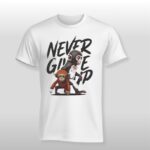 Punch The Monkey Never Give Up Shirt
