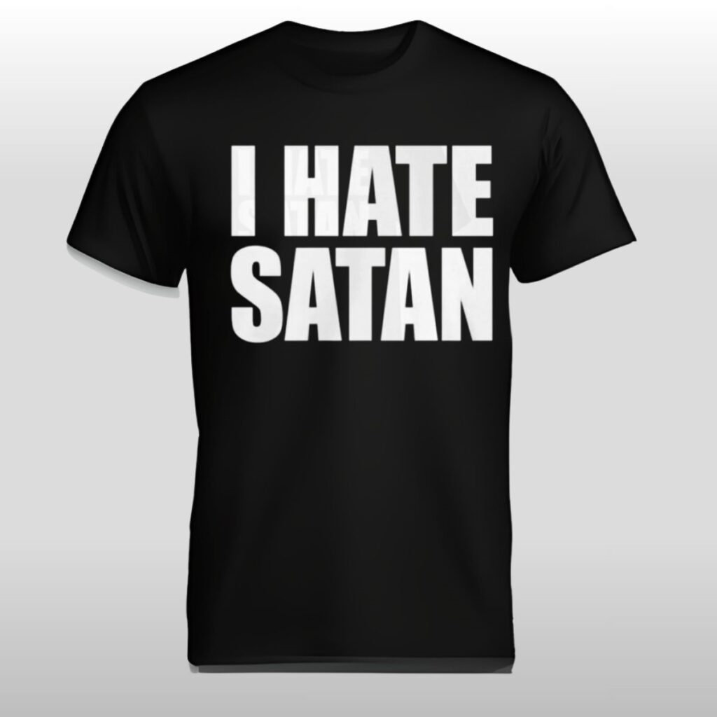 Bryce Crawford I Hate Satan Shirt 6 Bryce Crawford I Hate Satan Shirt 2