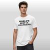 Freddie Chenn World Best Ex Girlfriend Shirt 3
