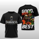 Hello Darkness My Old Friend Good Better Best Shirt