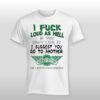 I Fuck Loud As Hell If You Don't Like It I Suggest You Go To Another Wing Stop For A Quieter Dining Experience Shirt 2