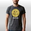 I Hate You Smiley Face Shirt 3