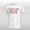 Lili Reinhart I Support A Mans Right To Shut The Fuck Up Shirt 8 Lili Reinhart Support A Mans Right To Shut The Fuck Up Shirt 2