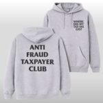 Nick Shirley Where Did My Tax Go Anti Fraud Taxpayer Club Shirt