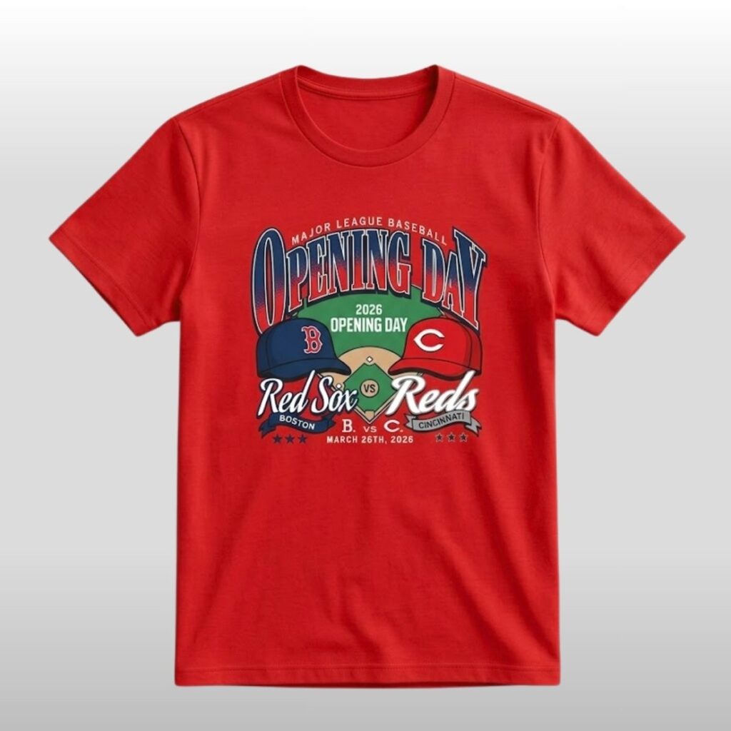 Opening Day 2026 Boston Red Sox vs Cincinnati Reds Shirt 2
