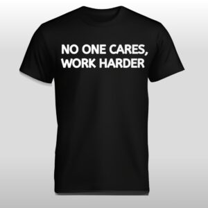 Bryson Dechambeau No One Cares Work Harder Shirt