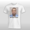 Tiger Woods Free Tiger Mug Shot Shirt 4 Tiger Woods Free Tiger Mug Shot Shirt