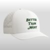 2026 Masters Better Than Most Hat 2