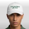 2026 Masters Give Me Back My Son Hat 3