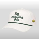 2026 Masters Golf I’m Reselling This Hat