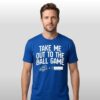 2026 Tower Buzzers x Reel Fathers Rights Take Me Out To The Ball Game Shirt