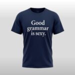 Dua Lipa Good Grammar Is Sexy Shirt