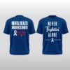 2026 Philadelphia Phillies Never Fight Alone Mental Health Awareness Shirt 4
