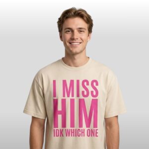Jayda Cheaves I Miss Him IDK Which One Shirt 2