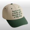 Born To Be A Baby Girl Forced To Be A Big Dog Hat 3 Born To Be A Baby Girl Forced To Be A Big Dog Hat