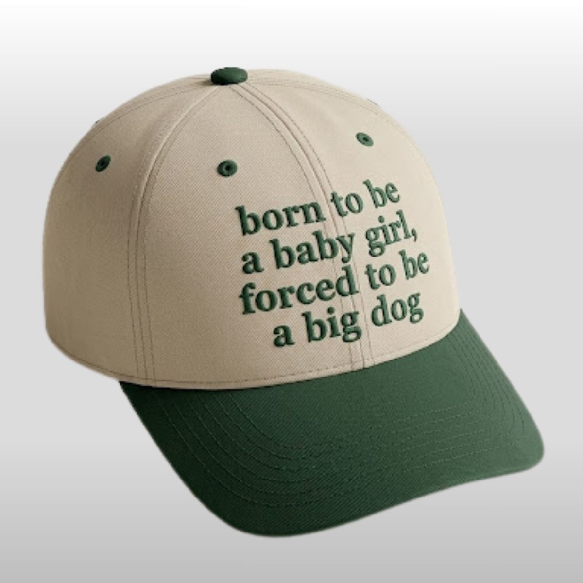 Born To Be A Baby Girl Forced To Be A Big Dog Hat 2 Born To Be A Baby Girl Forced To Be A Big Dog Hat