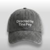 Directed By Tina Fey Hat