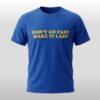 Harry Styles Dont Go Fast Make It Last Shirt 3