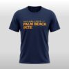 Hot Girls Vote For Palm Beach Pete Shirt