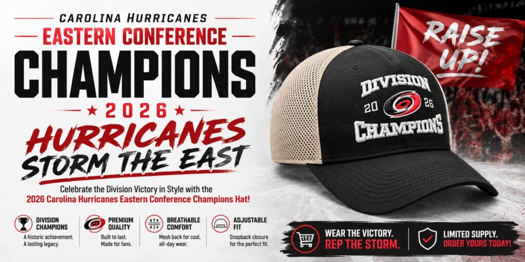Hurricanes Storm the East: Secure the 2026 Carolina Hurricanes Eastern Conference Champions Hat to Celebrate the Division Victory in Style 1 Hurricanes Storm the East Secure the 2026 Carolina Hurricanes Eastern Conference Champions Hat to Celebrate the Division Victory in Style