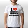 I Love Dino Nuggets And Women Dominating Me Shirt 4