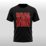 Luis J Gomez Real Ass Dude Shirt
