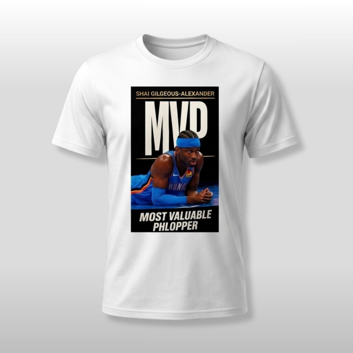 Shai Gilgeous Alexander MVP Most Valueable Phlopper Shirt 2 Shai Gilgeous Alexander MVP Most Valueable Phlopper Shirt