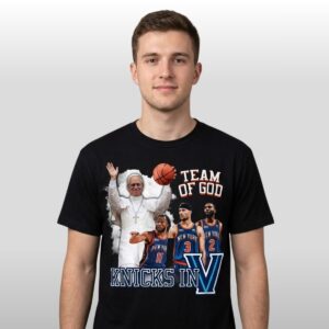 2026 Knicks In V Team Of God Shirt 2