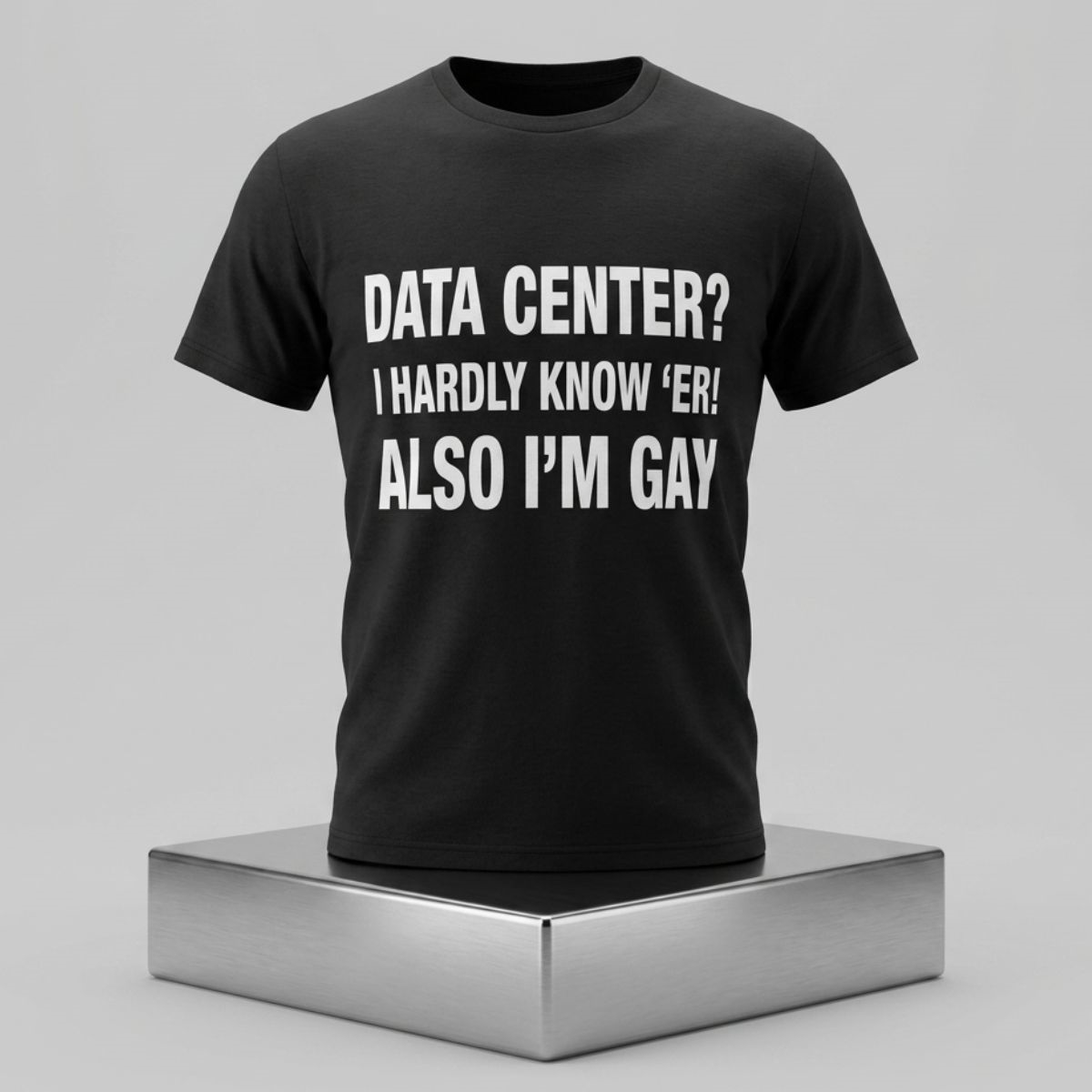 Data Center I Hardly Know Er Also I'm Gay Shirt 1 Data Center I Hardly Know Er Also Im Gay Shirt 2
