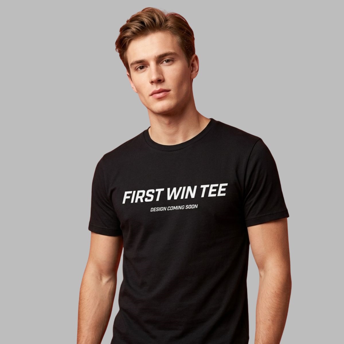 First Win Tee Design Coming Soon Shirt First Win Tee Design Coming Soon Shirt