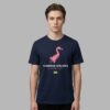 Flamingo Airlines No Return Flights Shirt 3 Flamingo Airlines No Return Flights Shirt