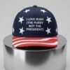 I Love Bush The Pussy Not The President Hat 2