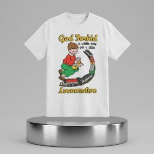 God Forbid A White Boy Get A Little Locomotion Shirt 2