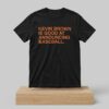 Kevin Brown Is Goof At Announcing Baseball Shirt 5 Kevin Brown Is Goof At Announcing Baseball Shirt 2