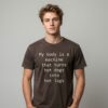 My Body Is A Machine That Turns Hot Dogs Into Hot Logs Shirt 3 My Body Is A Machine That Turns Hot Dogs Into Hot Logs Shirt