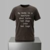 My Body Is A Machine That Turns Hot Dogs Into Hot Logs Shirt 5 My Body Is A Machine That Turns Hot Dogs Into Hot Logs Shirt 2