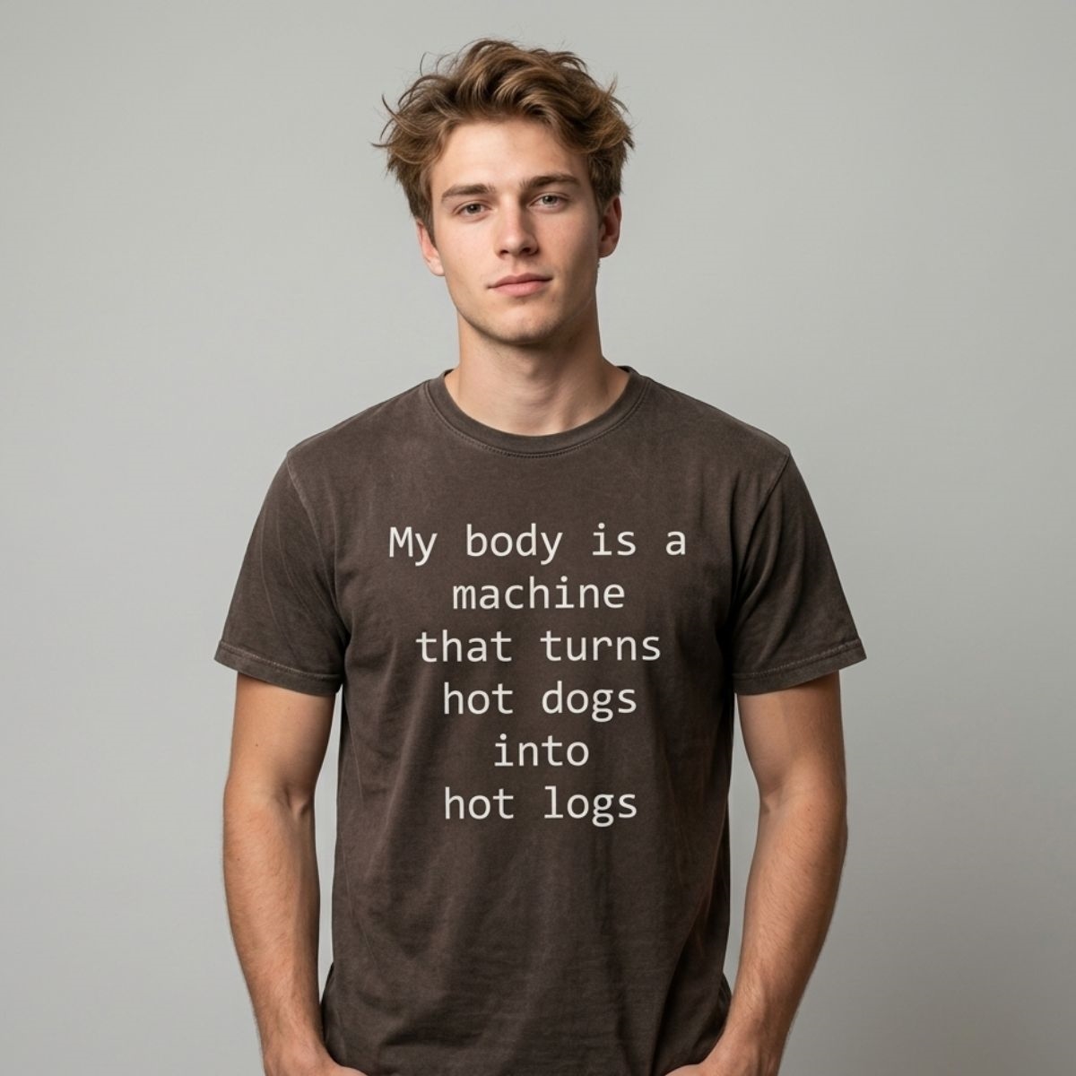 My Body Is A Machine That Turns Hot Dogs Into Hot Logs Shirt My Body Is A Machine That Turns Hot Dogs Into Hot Logs Shirt