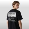 Prison Is Perfect for Liberals Edgy Anti Liberal Meme Shirt