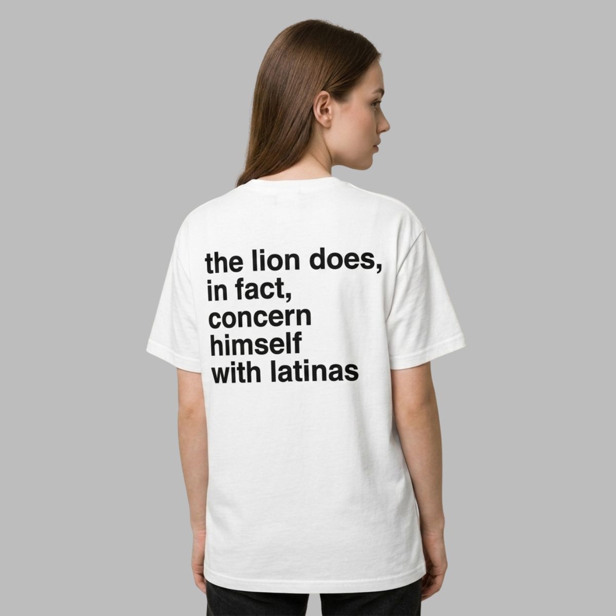 The Lion Does In Fact Concern Himself With Latinas Shirt The Lion Does In Fact Concern Himself With Latinas Shirt