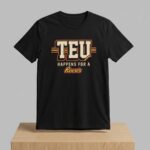 Travis Kelce TEU Happens For A Reeses Shirt