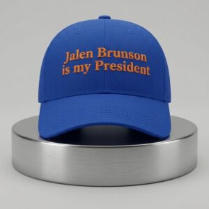 Jalen Brunson Is My President Hat 2