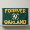 2026 Athletics Forever Oaakland Flag 2