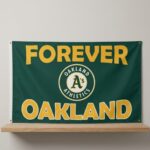 2026 Athletics Forever Oaakland Flag