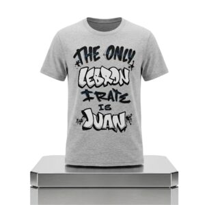 Drake The Only Lebron James Irate Is Juan Feud Shirt 2
