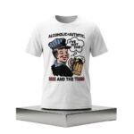 Alcoholic Autistic I've Got The ISM And The TISM Shirt