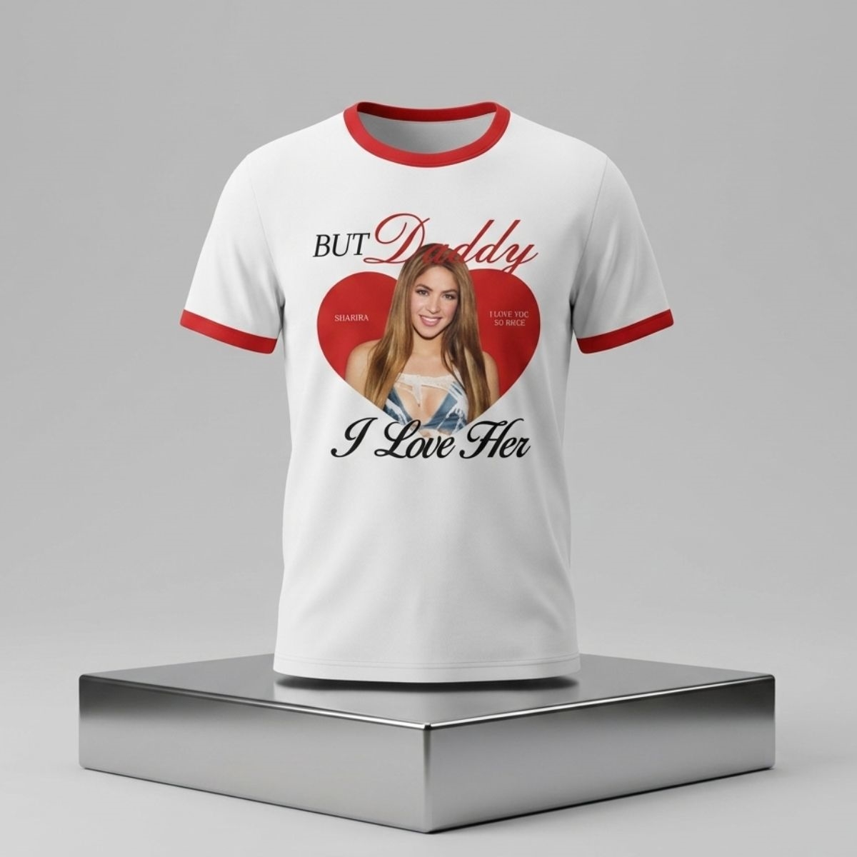But Daddy I Love Her Shakira Ringer Shirt 1 But Daddy I Love Her Shakira Ringer Shirt 2