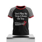 Don't Make Me Drop A House On You Halloween Shirt