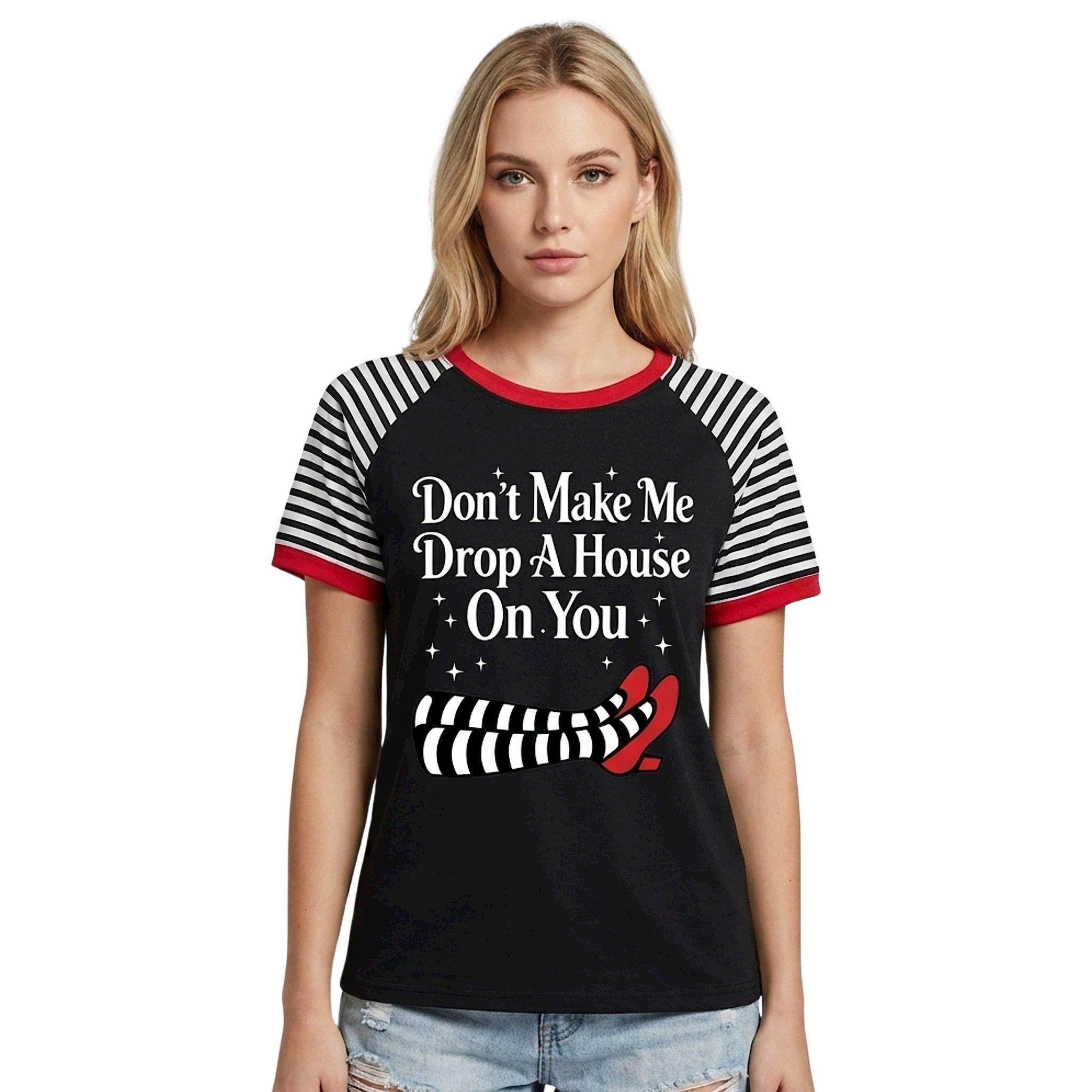 Don't Make Me Drop A House On You Shirt Don't Make Me Drop A House On You Shirt