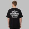 Draft Congress For WW3 Shirt
