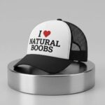 I Love Natural Boobs Hat